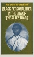 Paul Edwards, James Walvin - Black Personalities in the Era of the Slave Trade, Inbunden