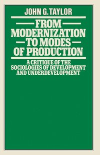 bokomslag From Modernization To Modes Of Production