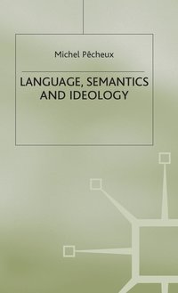 bokomslag Language, Semantics and Ideology
