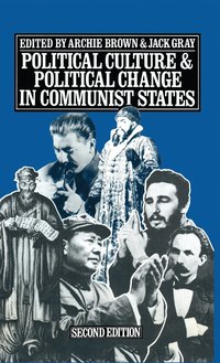 bokomslag Political Culture and Political Change in Communist States