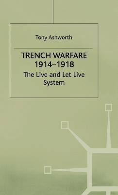 Trench Warfare 19141918 1