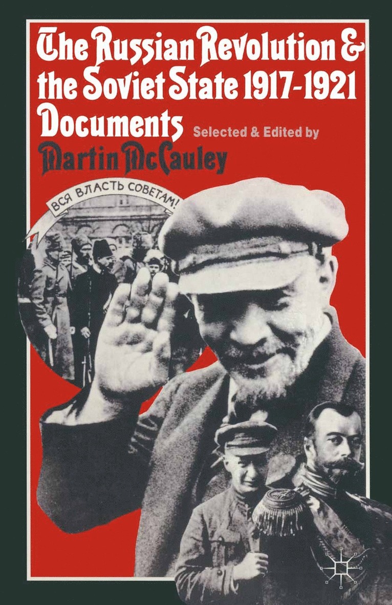 Russian Revolution and the Soviet State 1917–1921