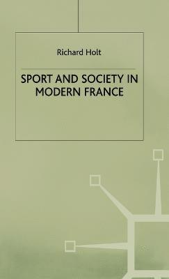 Sport and Society in Modern France 1