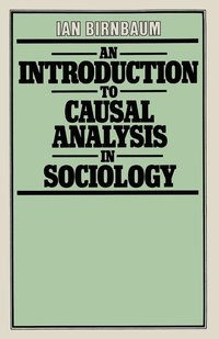 bokomslag Introduction To Causal Analysis In Sociology