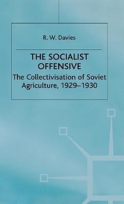 R. W. Davies, R W Davies - Industrialisation of Soviet Russia 1: Socialist Offensive, Inbunden