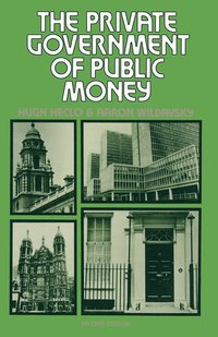 bokomslag The Private Government of Public Money