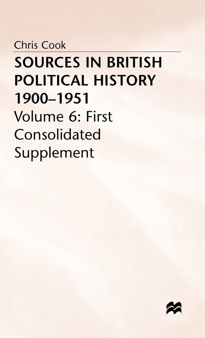 Sources in British Political History 1900-1951 1