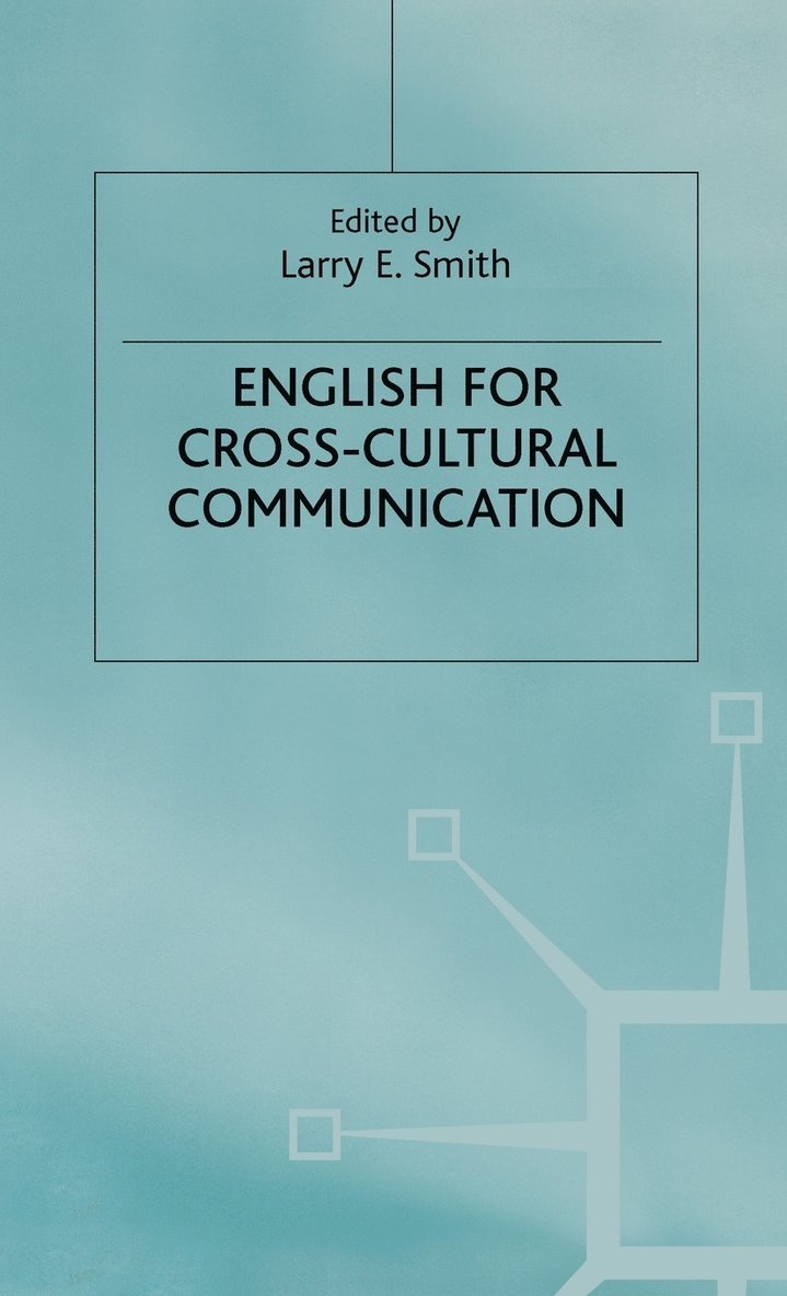 Larry E. Smith, Smith, L. Smith - English for Cross-Cultural Communication, Inbunden