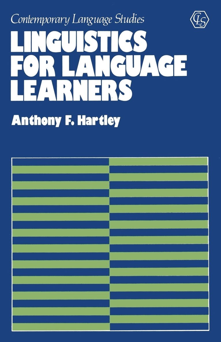 A.F. Hartley, A. F. Hartley, A F Hartley - Linguistics for Language Learners, Häftad