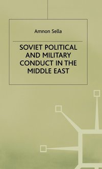 bokomslag Soviet Political and Military Conduct in the Middle East
