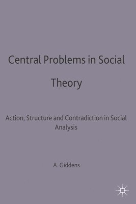 Central Problems in Social Theory 1