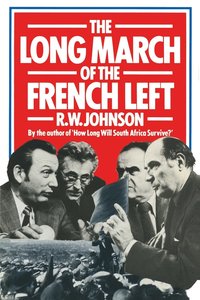 bokomslag Long March Of The French Left