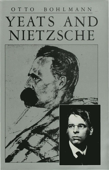 bokomslag Yeats and Nietzsche