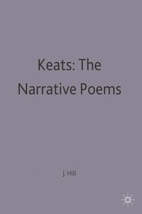bokomslag Keats: The Narrative Poems