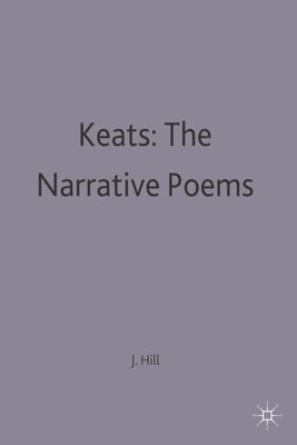 Keats: The Narrative Poems