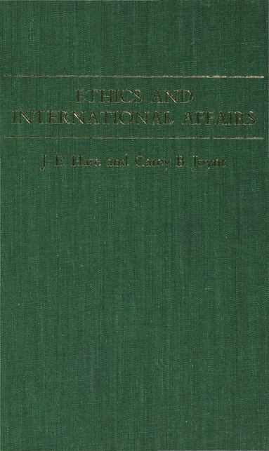 bokomslag Ethics and International Affairs