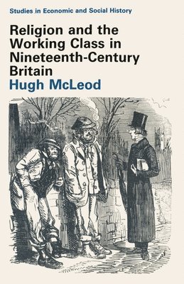 Religion and the Working Class in Nineteenth-Century Britain 1