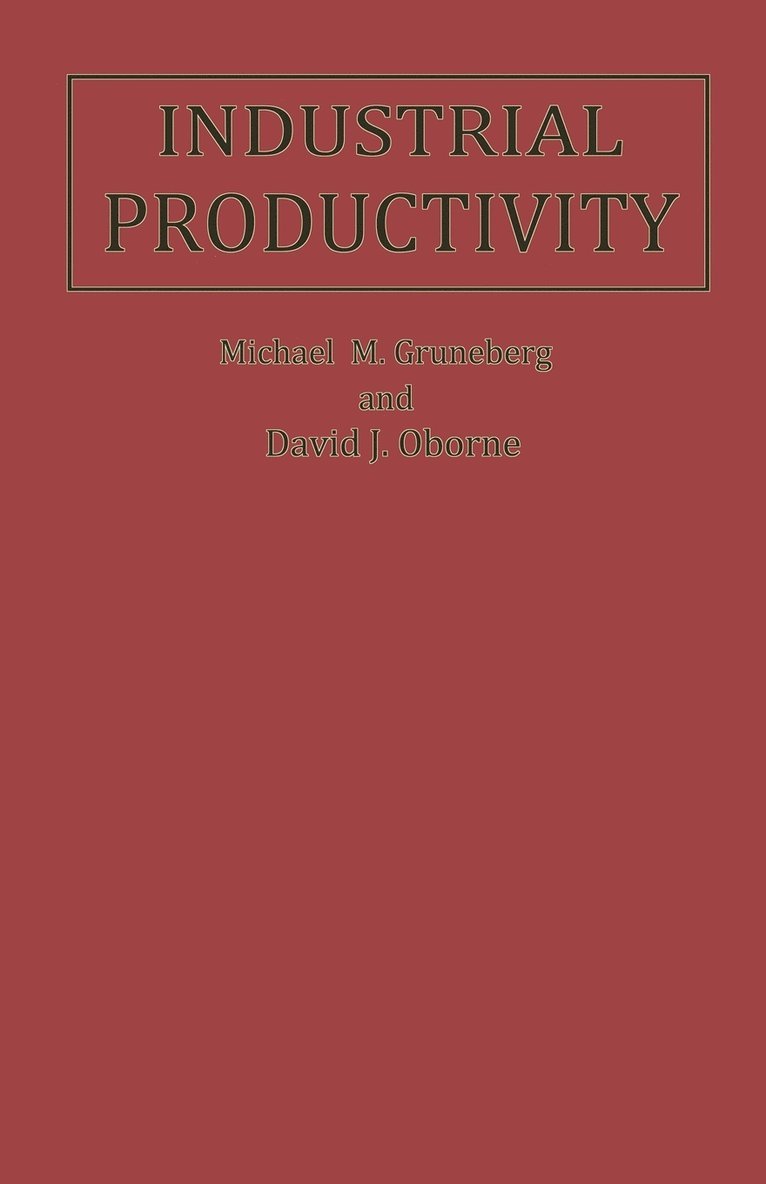 M.M. Gruneberg, D.J. Oborne, M. M. Gruneberg, D. J. Oborne, M M Gruneberg, D J Oborne - Industrial Productivity, Häftad