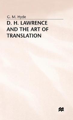 bokomslag D. H. Lawrence and the Art of Translation