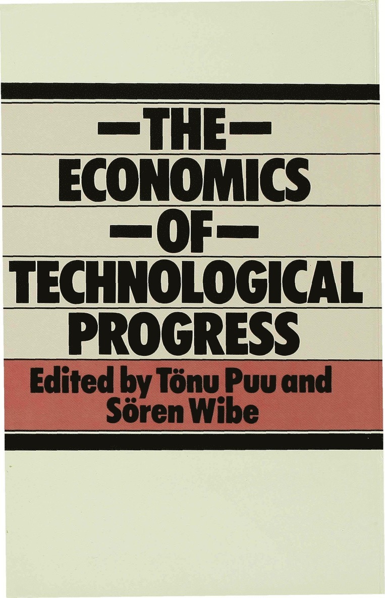 The Economics of Technological Progress 1