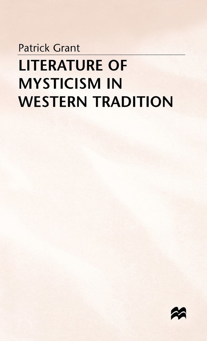 P. Grant, Rickford Grant - Literature of Mysticism in Western Tradition, Inbunden