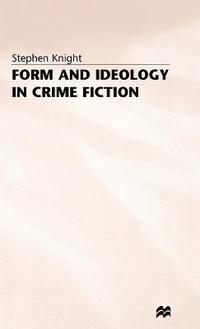 bokomslag Form and Ideology in Crime Fiction