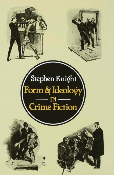 bokomslag Form and Ideology in Crime Fiction