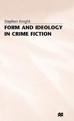 Form and Ideology in Crime Fiction 1