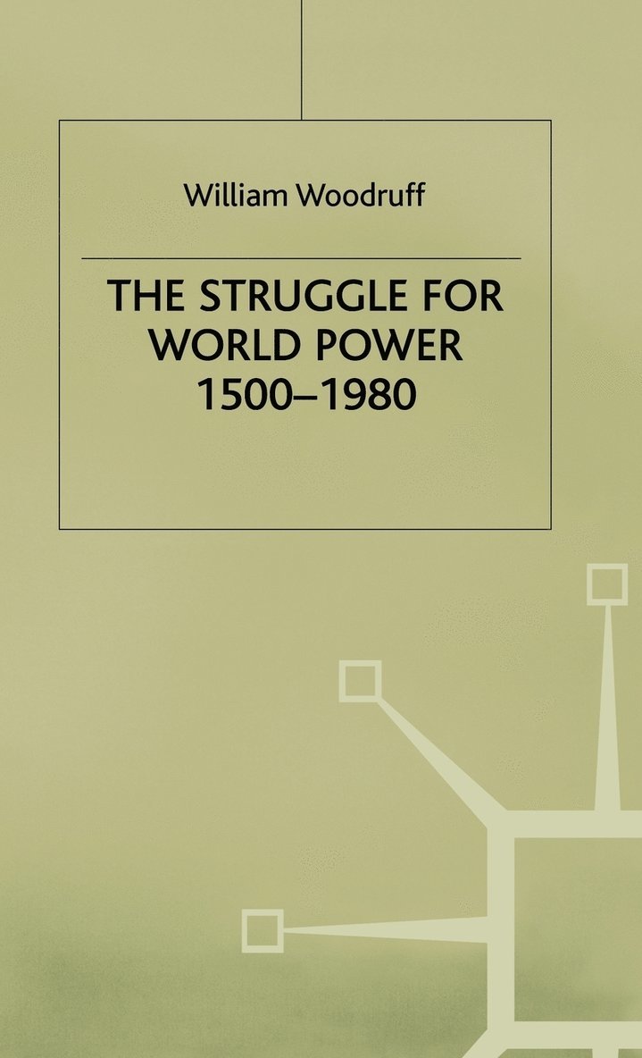 The Struggle for World Power 1500-1980 1