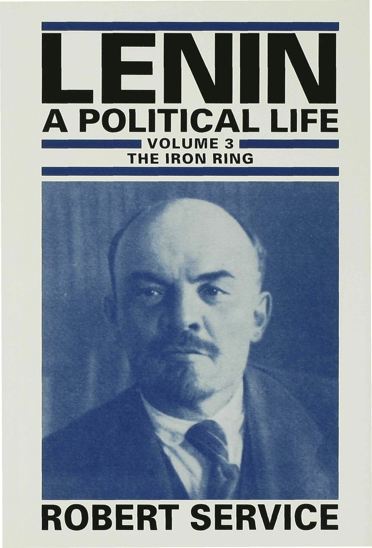 Lenin: A Political Life 1