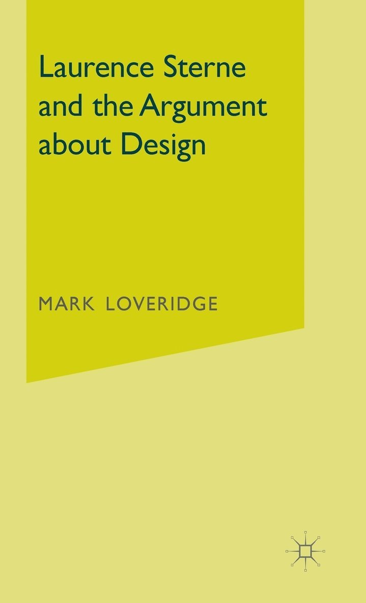 Laurence Sterne and the Argument about Design 1