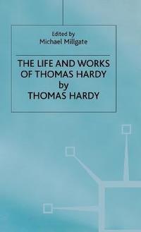 bokomslag The Life and Work of Thomas Hardy