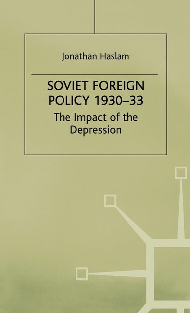 bokomslag Soviet Foreign Policy, 1930-33