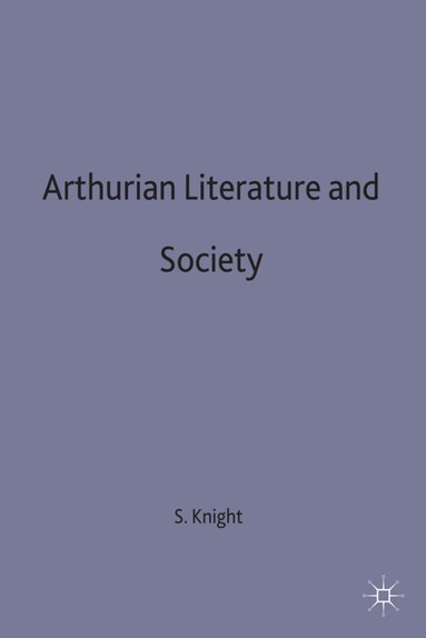 bokomslag Arthurian Literature and Society