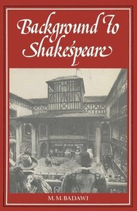 bokomslag Background to Shakespeare