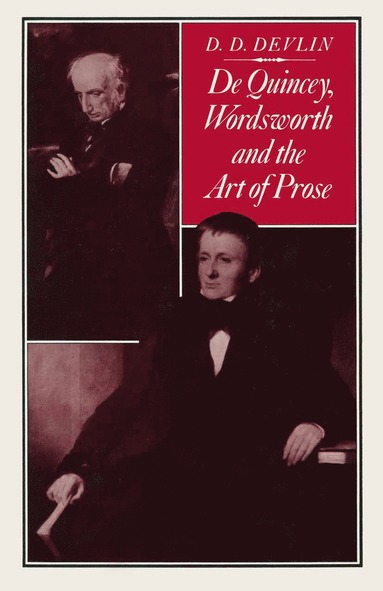 bokomslag De Quincey, Wordsworth and the Art of Prose