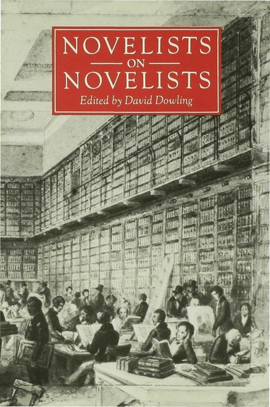 bokomslag Novelists on Novelists