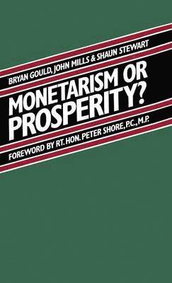 bokomslag Monetarism or Prosperity?