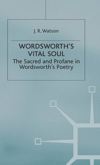 bokomslag Wordsworths Vital Soul