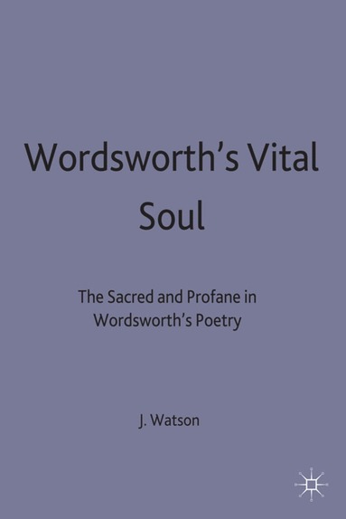 bokomslag Wordsworth's Vital Soul