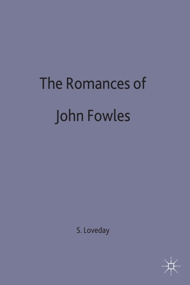bokomslag Romances of John Fowles