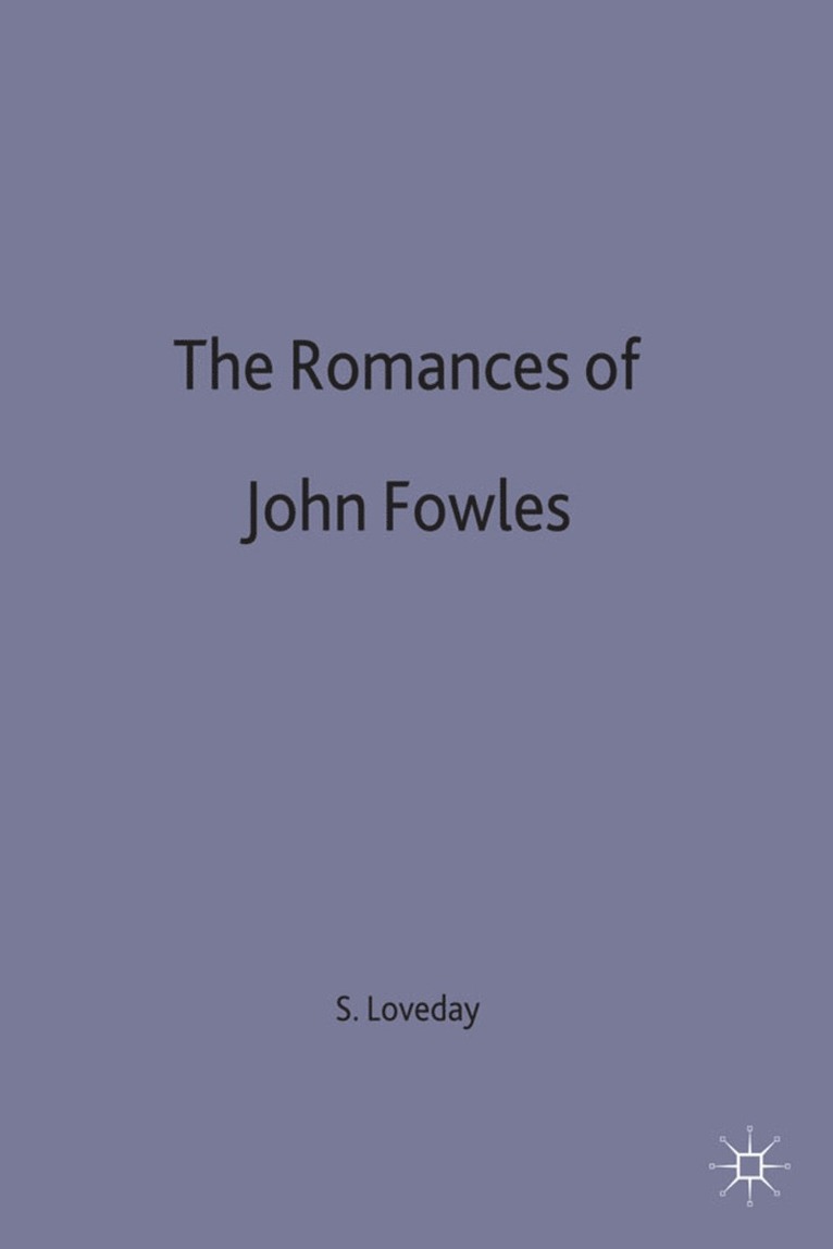 Romances of John Fowles 1