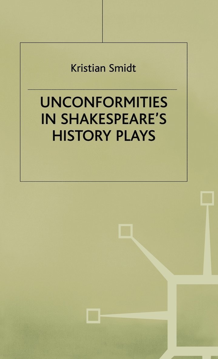 Unconformities in Shakespeares History Plays 1