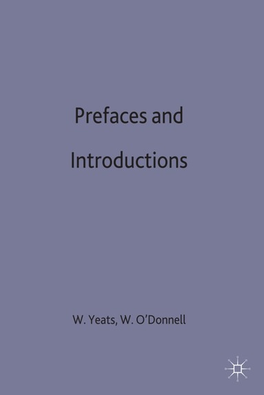 W.B. Yeats, William H. O'Donnell - Prefaces and Introductions, Inbunden