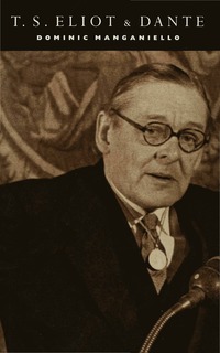 bokomslag T. S. Eliot and Dante