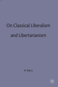 bokomslag On Classical Liberalism and Libertarianism