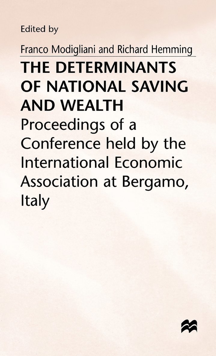 The Determinants of National Saving and Wealth 1