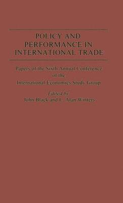 bokomslag Policy and Performance in International Trade