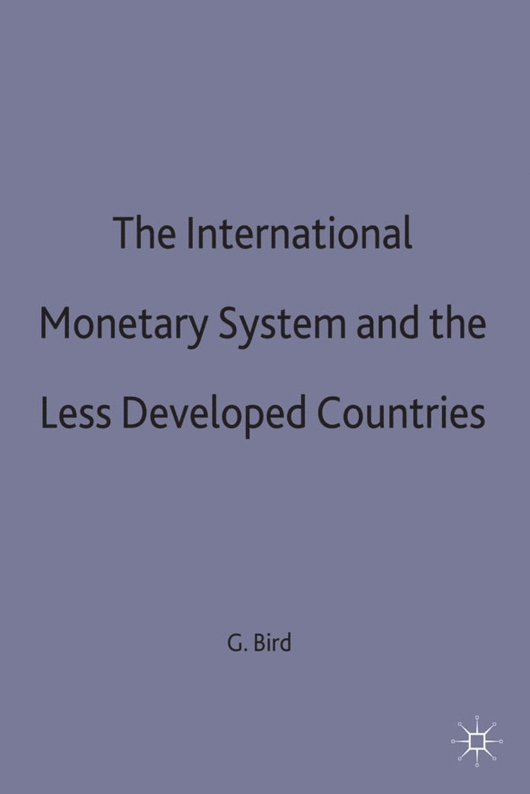 International Monetary System and the Less Developed Countries