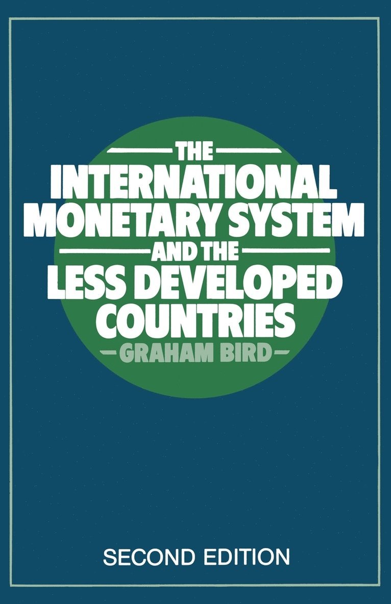 International Monetary System And The Less Developed Countries 1